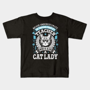 Teacher Who Is Also A Cat lady Kids T-Shirt